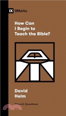 How Can I Begin to Teach the Bible?
