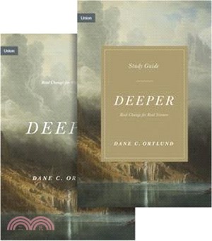 Deeper (Book and Study Guide): Real Change for Real Sinners