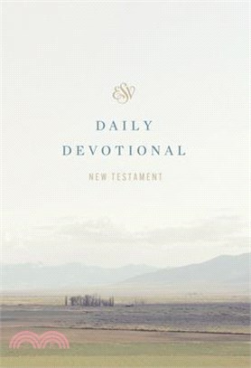 ESV Daily Devotional New Testament: Through the New Testament in a Year (Paperback)
