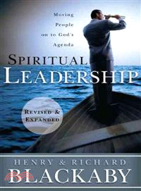 Spiritual Leadership ─ Moving People on to God's Agenda