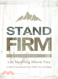 Stand Firm Day by Day ― Let Nothing Move You