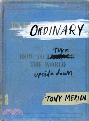 Ordinary ― How to Turn the World Upside Down