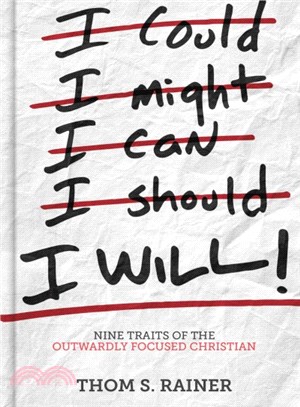 I Will! ─ Nine Traits of the Outwardly Focused Christian