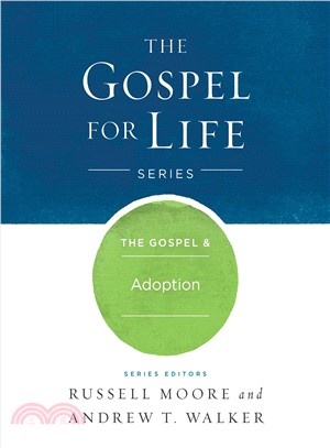 The Gospel & Adoption