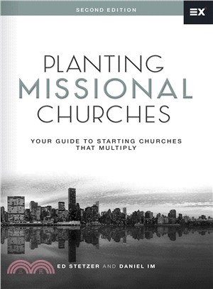 Planting Missional Churches ─ Your Guide to Starting Churches That Multiply