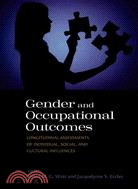 Gender and Occupational Outcomes: Longitudinal Assessment of Individual, Social, and Cultural Influences