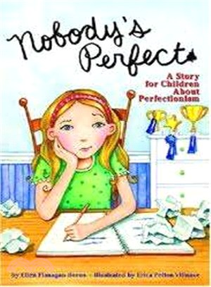 Nobody's Perfect—A Story for Children About Perfectionism
