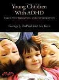 Young Children With ADHD ─ Early Identification and Intervention