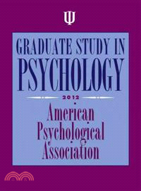 Graduate Study in Psychology: 2012 Edition