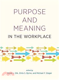 Purpose and Meaning in the Workplace