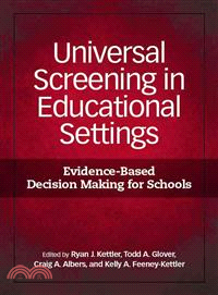 Universal Screening in Educational Settings ― Evidence-based Decision Making for Schools
