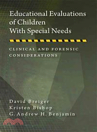 Educational Evaluations of Children With Special Needs ― Clinical and Forensic Considerations