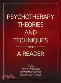 Psychotherapy Theories and Techniques ─ A Reader