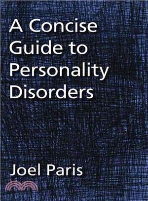 A Concise Guide to Personality Disorders