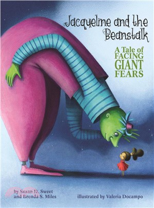 Jacqueline and the Beanstalk ─ A Tale of Facing Giant Fears