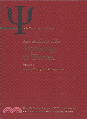 APA Handbook of the Psychology of Women ─ History, Theory, and Battlegrounds: Perspectives on Women's Private and Public Lives