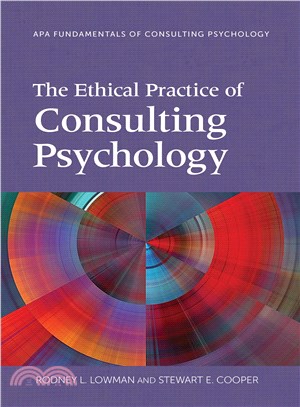 The ethical practice of consulting psychology /