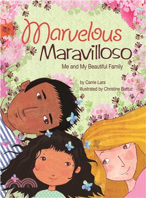 Marvelous Maravilloso ― Me and My Beautiful Family