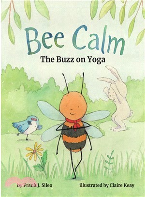 Bee Calm ― The Buzz on Yoga