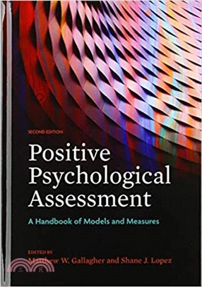 Positive Psychological Assessment ― A Handbook of Models and Measures