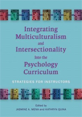 Integrating Multiculturalism and Intersectionality into the Psychology Curriculum ― Strategies for Instructors