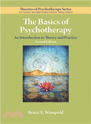 The Basics of Psychotherapy ― An Introduction to Theory and Practice