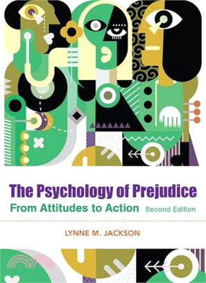 The Psychology of Prejudice ― From Attitudes to Social Action