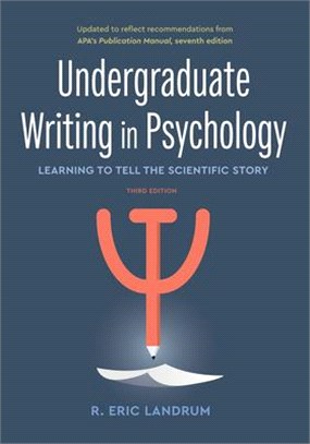 Undergraduate Writing in Psychology ― Learning to Tell the Scientific Story