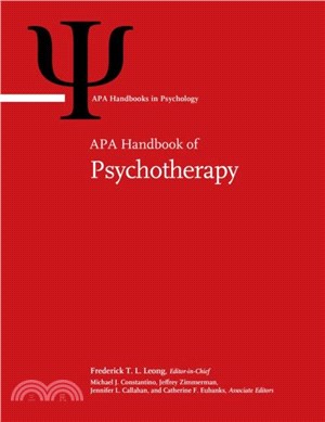 APA Handbook of Psychotherapy：Volume 1: Theory-Driven Practice and Disorder-Driven Practice Volume 2: Evidence-Based Practice, Practice-Based Evidence, and Contextual Participant-Driven Practice