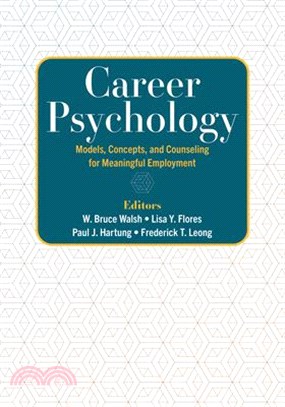 Career Psychology: Models, Concepts, and Counseling for Meaningful Employment