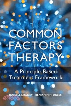 Common factors therapy : a principle-based treatment framework /