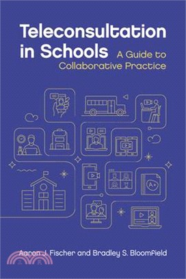 Teleconsultation in Schools: A Guide to Collaborative Practice