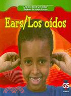 Ears/ Los oidos