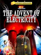 The Advent of Electricity (1800 - 1900)