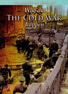Why Did The Cold War Happen?