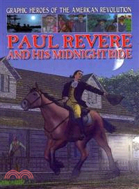 Paul Revere and His Midnight Ride