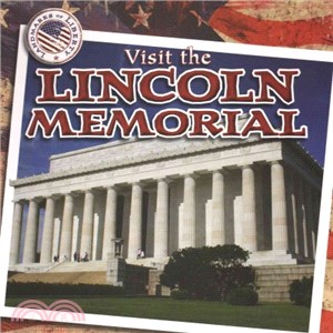 Visit the Lincoln Memorial