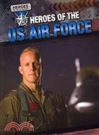 Heroes of the US Air Force