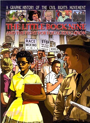 The Little Rock Nine and the Fight for Equal Education