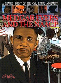 Medgar Evers and the NAACP
