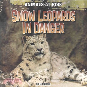 Snow Leopards in Danger