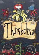 Hans Christian Andersen's Thumbelina ─ The Graphic Novel