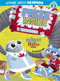 A Prize Inside ─ A Robot and Rico Story
