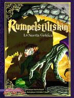 Rumpelstiltskin ─ La novela grafica/ The Graphic Novel