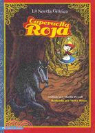 Caperucita Roja / Red Riding Hood ─ The Graphic Novel