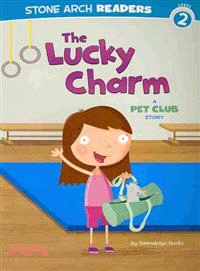 The Lucky Charm ─ A Pet Club Story