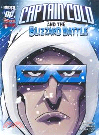 Captain Cold and the Blizzard Battle