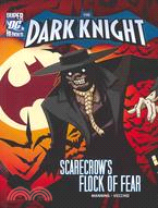 Batman and the Flock of Fear ─ Scarecrow's Flock of Fear