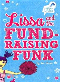 Lissa and the Fund-Raising Funk