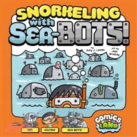 Snorkeling With Sea-Bots!